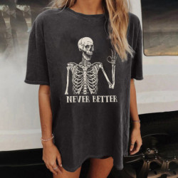 T-shirt Tête de Mort Vintage "Never Better"