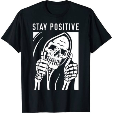T-shirt Tête de Mort Humour Noir "Stay Positive" Couleur Noir