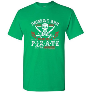 T-shirt Pirate "Pirate Rum" – Humour et Liberté Couleur Vert