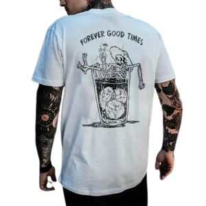 T-shirt Tête de Mort Squelette Fête Alchool "Forever Good Times"