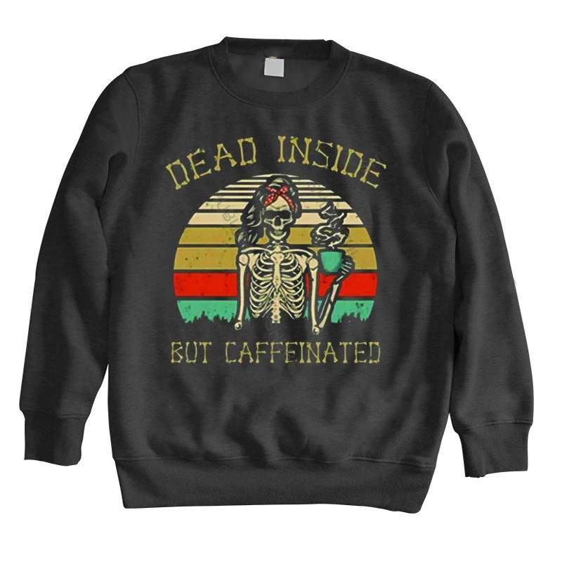 Sweatshirt  tête de mort inscription Dead Inside But Caffeinated à col rond pour femme couleur Noir