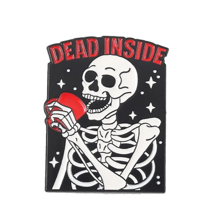 Pins Gothique Humour Crâne "Dead Inside But..." -  modèle 2
