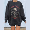 Sweatshirt Tête de Mort Humour Squelette "I Don't Need No Body"