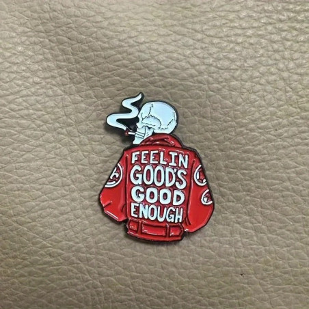 Vue générale Broche Tête de Mort "Feelin' good's good enough - Le Plaisir Suffit"
