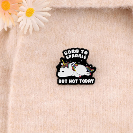Avant Broche Licorne Arc-en-Ciel Dark Goth "Born to Sparkle… But Not Today"