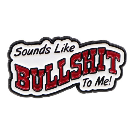 Vue générale Broche Pins Rock Rebel "Sounds Like Bullshit"