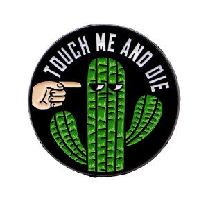 Vue générale Broche Cactus Rock “Touch Me and Die”