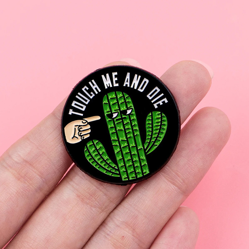 Broche Cactus Rock “Touch Me and Die”