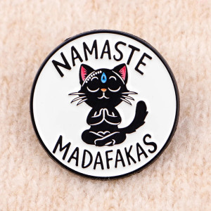 Avant Broche Chat Noir “Namaste Madafakas” – Sérénité Infernale