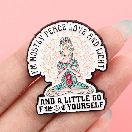 Broche Sarcastique Zen Rebelle "Peace, Love & a Little Karma"