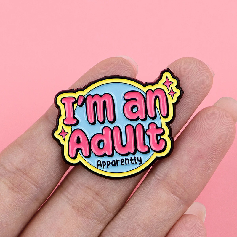 Avant Pins Rock Goth Message Pop "I'm an Adult Apparently" Rose & Bleu