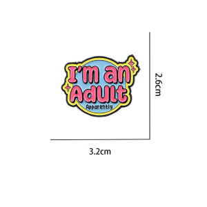Dimensions Pins Rock Goth Message Pop "I'm an Adult Apparently" Rose & Bleu