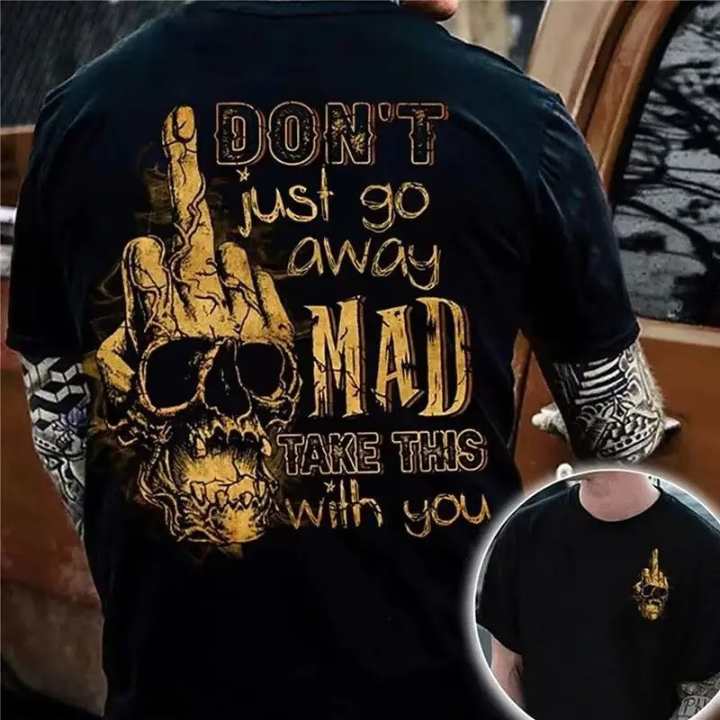T-Shirt Tête de Mort Biker « Don’t Go Away Mad - Le Doigt d’Honneur »